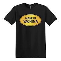 a black t - shirt that says made in vacina