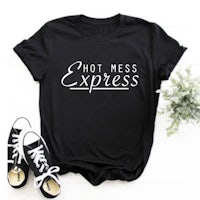 a black t - shirt that says hot mess express