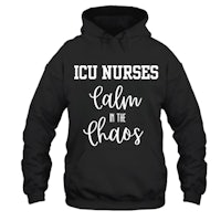 a black hoodie that says icc nurses calm in the chaos