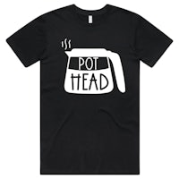 a black t - shirt that says pot head