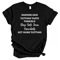 a black t - shirt that says damer said tattoo terrible