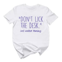 don't lick the desk unisex t-shirt