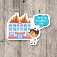 this fire is everything sticker
