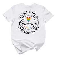 it takes a lot of courage to be who you are t - shirt