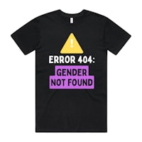 error 444 gender not found t-shirt