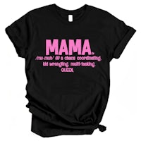 a black t - shirt that says mama