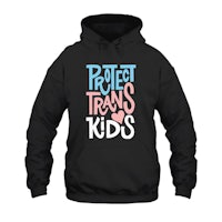 protect trans kids hoodie